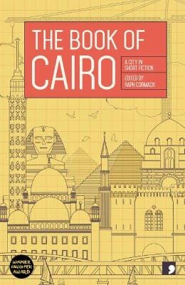 The Book of Cairo: A City in Short Fiction Supply